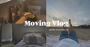 santa monica moving vlog and apartment tour