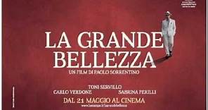 La Grande Bellezza (colonna sonora finale) The Great Beauty - "The Beatitudes"