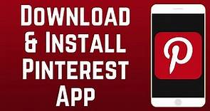 How to Download & Install Pinterest