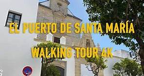 El Puerto de Santa Maria Walking Tour 4k
