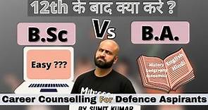 BSC VS BA?? Defence Aspirants What to do after 12th? Right Guidance for you Learn With Sumit