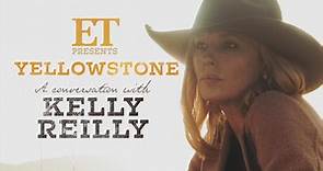 Yellowstone: Kelly Reilly Opens Up About Beth Dutton Like Never Before Exclusive