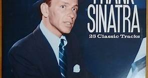 Frank Sinatra - 25 Classic Tracks