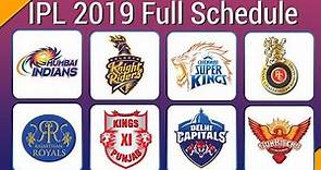 IPL 2019 Full Schedule | All Matches Time Table, Date, Venue | IPL KA FULL SCHEDULE | IN PREMIUM LEA