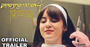 Grindsploitation 4: Meltsploitation | Official Trailer [HD] | FULL MOVIE ON TROMA NOW!