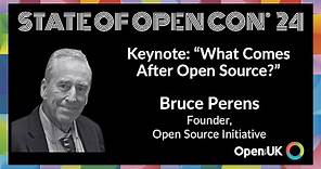 What Comes After Open Source? | Bruce Perens | SOOCon24 Plenaries