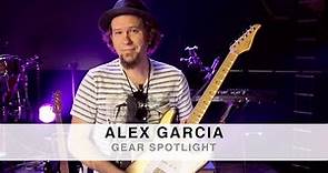 ALEX GARCIA - GEAR SPOTLIGHT™
