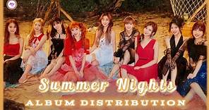 Twice (트와이스) ~ Summer Nights ~ Album Distribution