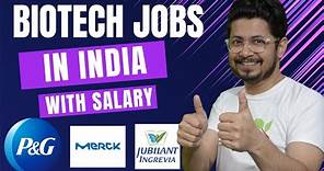 Biotech jobs in India on September 2023 | Biotechnology job vacancies in India