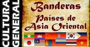 Banderas del Mundo - Países de Asia Oriental