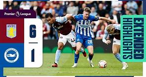 Extended PL Highlights: Aston Villa 6 Brighton 1
