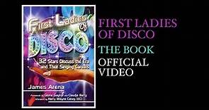 First Ladies of Disco Book (Official Video)