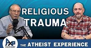 Dr Darrel Ray Discusses Religious Trauma Syndrome | Atheist Experience 24.08