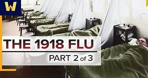 The 1918 Spanish Flu—The Philadelphia Story | Part 2 of 3