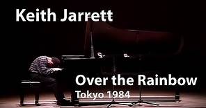 Keith Jarrett - Over the Rainbow (Tokyo 1984) [Restored]