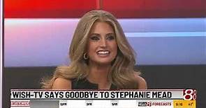 WISH-TV says goodbye to Stephanie Mead