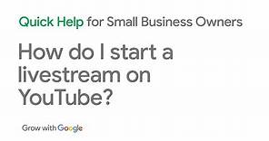 Quick Help: How do I start a livestream on YouTube?
