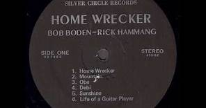 Bob Boden & Rick Hammang "Home Wrecker" 1978 *Sunshine*