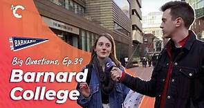 Big Questions Ep. 39: Barnard College