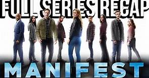MANIFEST Full Series Recap | Season 1-4 Ending Explained