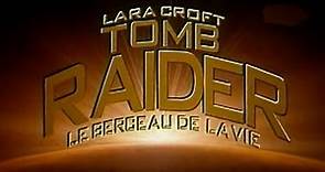 "Tomb Raider: Le Berceau de la Vie" / Bande annonce (FR)
