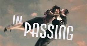 In Passing (2017) - Movie