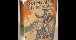"Drums Along the Mohawk" By Walter D. Edmonds