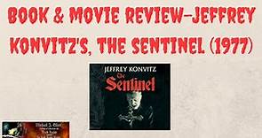 Book & Movie Review Jeffrey Konvitz's The Sentinel 1977