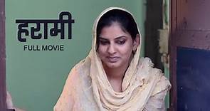 Harami - Full Movie | New Hindi Short Film 2021 | Latest Bollywood Hindi Movies 2021