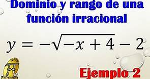 Dominio y rango de una función irracional | Función radical | Ejemplo 2