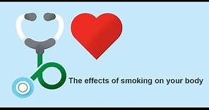 The effects of smoking on your body