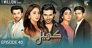 Khel - Episode 40 - [ Alizeh Shah - Shehroz Sabzwari - Yashma Gill ] - 4th September 2023 - HUM TV