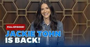 Jackie Tohn Is Back! - FULL EPISODE