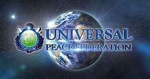 Introduction to Universal Peace Federation