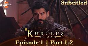 Kurulus Osman Urdu | Season 5 - Episode 1 | Part 1-2 | Subtitled