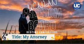 My Attorney | UCFB Confession | Love Story