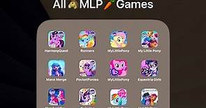 All 12 My Little Pony (MLP) Mobile Games (iOS,Android) Harmony Quest,Rainbow Runners,Equestria Girls