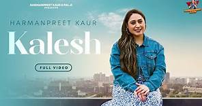 Kalesh - New Punjabi Song | Harmanpreet Kaur | Latest Punjabi Videos 2024 | Punjabi Songs