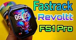 Fastrack Revolt FS1 Pro Smartwatch Full Setup Guide