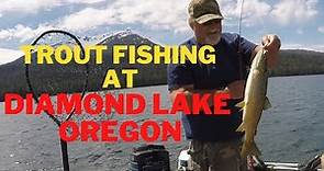 Trout Fishing at Diamond Lake