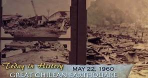 1960 Great Chilean Earthquake, the most powerful earthquake recorded | Today in History