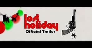 Lost Holiday (2019) [Trailer]
