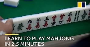 Learn to play mahjong in 2.5 minutes