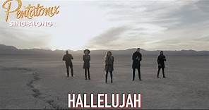 [SING-ALONG VIDEO] Hallelujah – Pentatonix