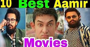 Top 10 AAMIR KHAN Best Movies