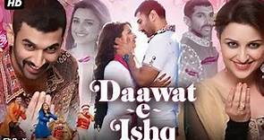 Daawat-E-Ishq Aditya roy kapoor movie hindi fact and story |Bollywood movies review |explained