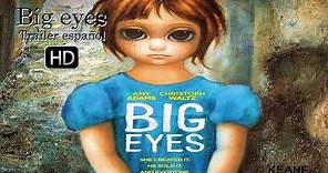 Big eyes - Trailer en español (HD)