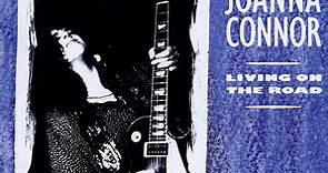 Joanna Connor - LIving On The Road