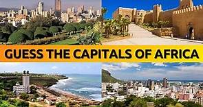 Guess the capitals of all African countries — Capitals Quiz, Learn Geography