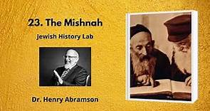 23. The Mishnah (Jewish History Lab)